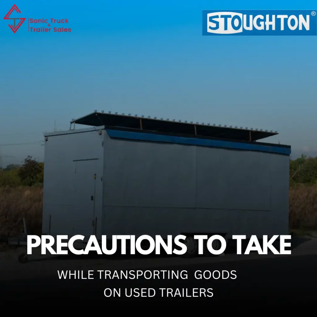 Used Trailers for Sale in Calgary: Transporting Goods On Trailers?